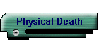 Physical Death